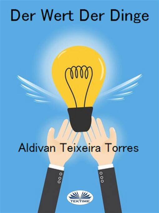Title details for Der Wert Der Dinge by Aldivan Teixeira Torres - Available